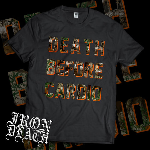 DEATH BEFORE CARDIO - CAMO SHIRT